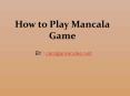 Mancala game rules PowerPoint PPT Presentation