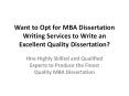 Who provides best MBA Dissertation Writing Services online? PowerPoint PPT Presentation