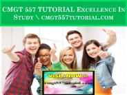 CMGT 557 TUTORIAL Excellence In Study \ cmgt557tutorial.com
