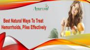 Best Natural Ways To Treat Hemorrhoids, Piles Effectively