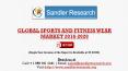 Sports and Fitness Wear Market Global Research and Analysis 2020