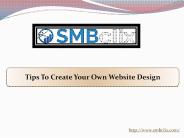 Tips To Create Your Own Website Design