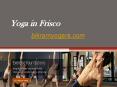 Yoga in Frisco - Bikramyogara.com PowerPoint PPT Presentation