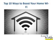 Top 10 Ways To Boost Your Home Wi-Fi