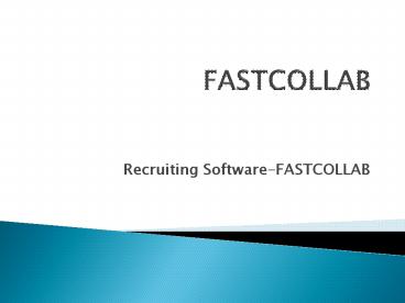 Recruiting Software - fastcollab