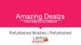 "Refurbished Products Online: Buy Refurbished Mobiles, Tablets, Laptops Online for Best Prices in India | Amazingdealzs "