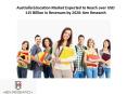 Australia Education Market Expected to Reach over USD 115 Billion in Revenues by 2020: Ken Research PowerPoint PPT Presentation