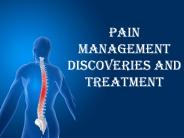 Pain Management Discoveries and Treatment