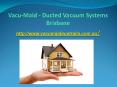 Vacu-Maid - Affordable Central Vacuum Cleaner Systems For better Household Cleaning PowerPoint PPT Presentation