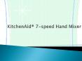 KitchenAid 7-speed Hand Mixer PowerPoint PPT Presentation
