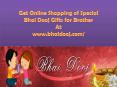 Get Online Shopping of Special Bhai Dooj Gifts for Brother