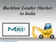 Backhoe Loader Market in India PowerPoint PPT Presentation