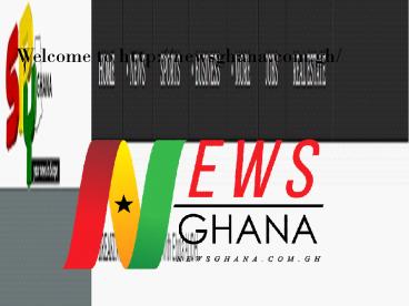 Get breaking news by newsghana.com.gh