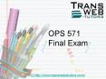 OPS 571 Final Exam: OPS 571 Final Exam Answers | Transweb E Tutors PowerPoint PPT Presentation