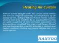 Uses of Heating Air Curtains in Different Fields (1) PowerPoint PPT Presentation