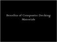 Benefits of Composite Decking Materials PowerPoint PPT Presentation