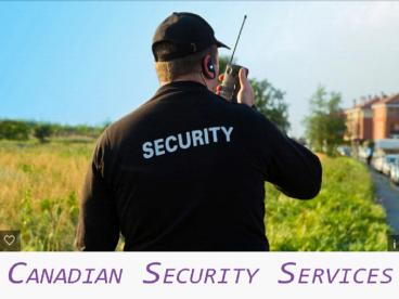 Security Guard in Toronto at Your Service