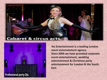 Corporate Entertainment Service Provider in London