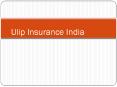 Investing Hard Earned Money in ULIPs in India PowerPoint PPT Presentation