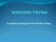 Windows Tinting courses