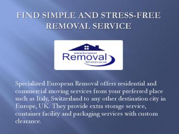 Find Simple and Stress-free Removal Service