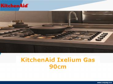 KitchenAid Ixelium Gas 90cm