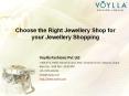 Choose the Right Jewellery Shop for your Jewellery Shopping