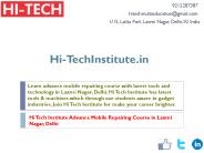 Hi Tech Institute Advance Mobile Repairing Course in Laxmi Nagar, Delhi