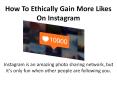 How To Ethically Gain More Likes On Instagram