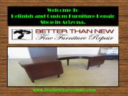 Furniture Repair Scottsdale | Better Than New