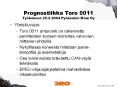 Prognostiikka Toro 0011 Ty PowerPoint PPT Presentation