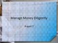 Manage Money Diligently PowerPoint PPT Presentation