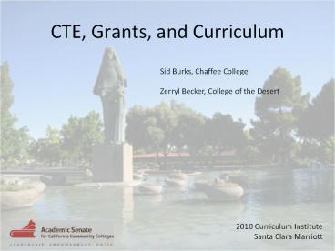 CTE, Grants, and Curriculum