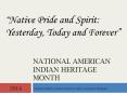 National American Indian Heritage Month PowerPoint PPT Presentation