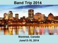 Band Trip 2014 PowerPoint PPT Presentation