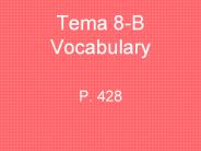 Tema 8-B Vocabulary