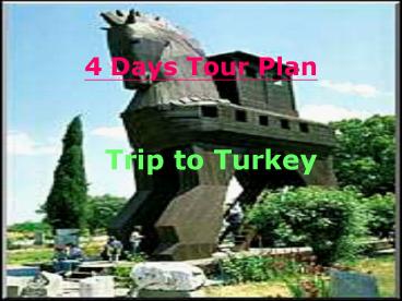 4 Days Tour Plan