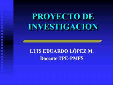 PROYECTO DE INVESTIGACION