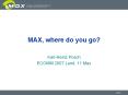 MAX,%20where%20do%20you%20go? PowerPoint PPT Presentation