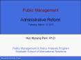 Public Management Administrative Reform Tuesday, March 14, 2017 PowerPoint PPT Presentation