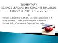 ELEMENTARY SCIENCE LEADERS and COACHES DIALOGUE SESSION 3 (Nov 13-19, 2012) PowerPoint PPT Presentation