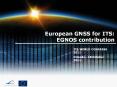 European GNSS for ITS: EGNOS contribution PowerPoint PPT Presentation