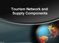 Tourism Network and Supply Components PowerPoint PPT Presentation