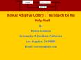 Robust Adaptive Control : The Search for the Holy Grail PowerPoint PPT Presentation