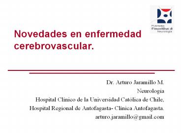 Novedades en enfermedad cerebrovascular.