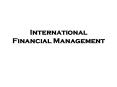 International Financial Management PowerPoint PPT Presentation