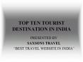 Top Ten Tourist Destinations In India