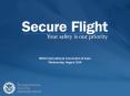 Secure Flight Presentation PowerPoint PPT Presentation
