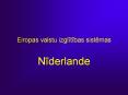 Eiropas valstu izglitibas sistemas PowerPoint PPT Presentation