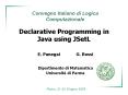 Declarative Programming in Java using JSetL PowerPoint PPT Presentation